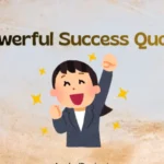 15+ Powerful Success Quotes and captions to boost you.