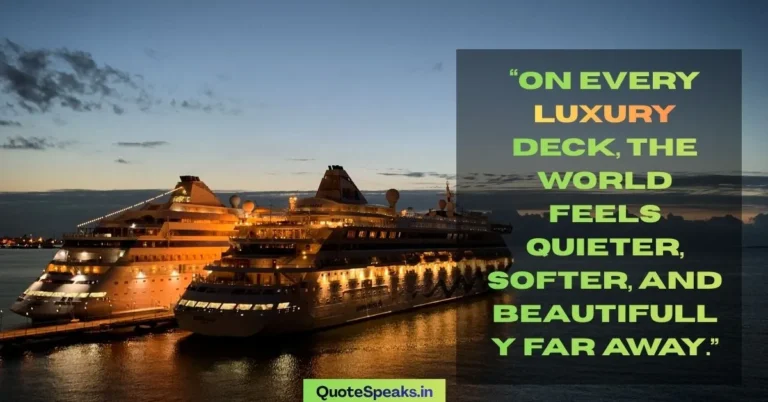 Cruise Ship Quotes Best Luxury, Funny & Inspirational