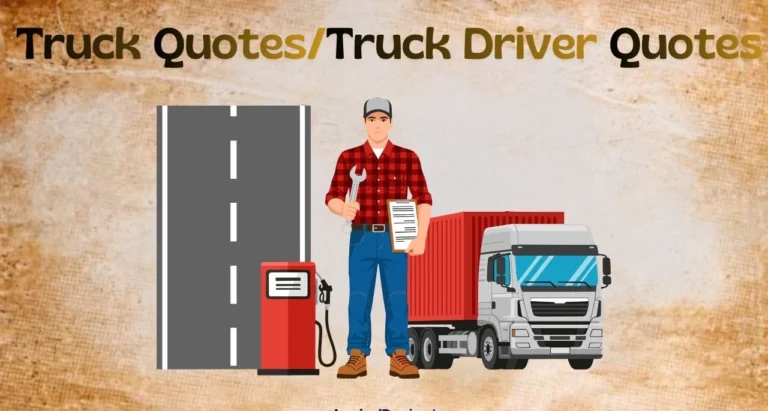 45+ Latest Truck Quotes That Speak to the Road