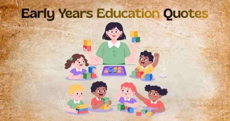 35+ Powerful Early Years Education Quotes