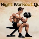 70 Powerful Late Night Workout Quotes to Inspire You