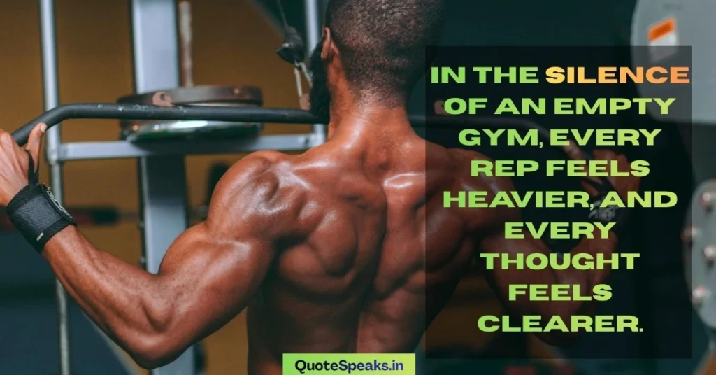 Empty Gym Quotes for When You Own the Whole Place at 5 AM