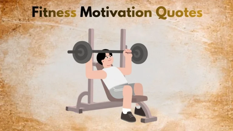 150+ Fitness Motivation Quotes to Push Your Limits