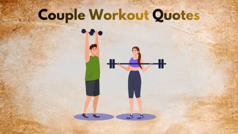 Couple Workout Quotes for Partners Who Grow Stronger Together