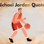 Powerful Michael Jordan Quotes About Failure, Hard Work and Success