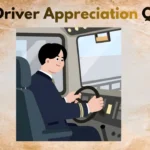 Truck Driver Appreciation Quotes to Thank the Heroes of the Highway