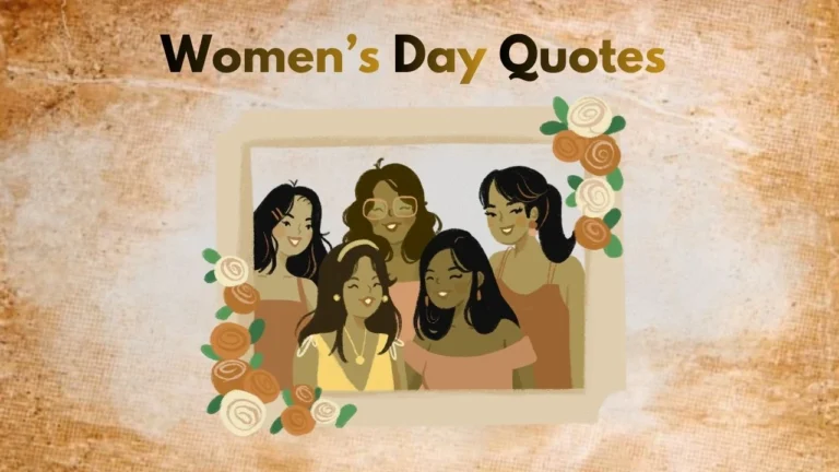 Happy Women's Day Quotes For All The Strong Women