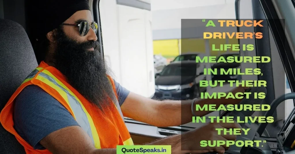 Truck Driver Appreciation Quotes