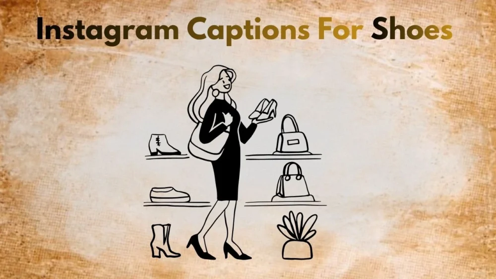 40 Boss Shoe Quotes for Women Who Walk Like They Own It