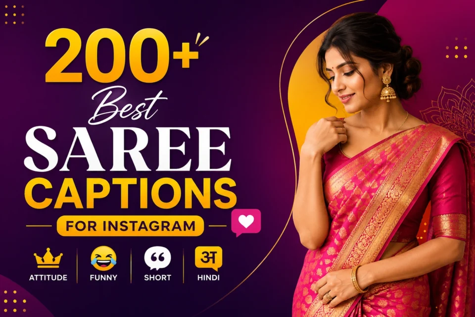 Best Saree Captions for Instagram (Attitude, Funny, Short)