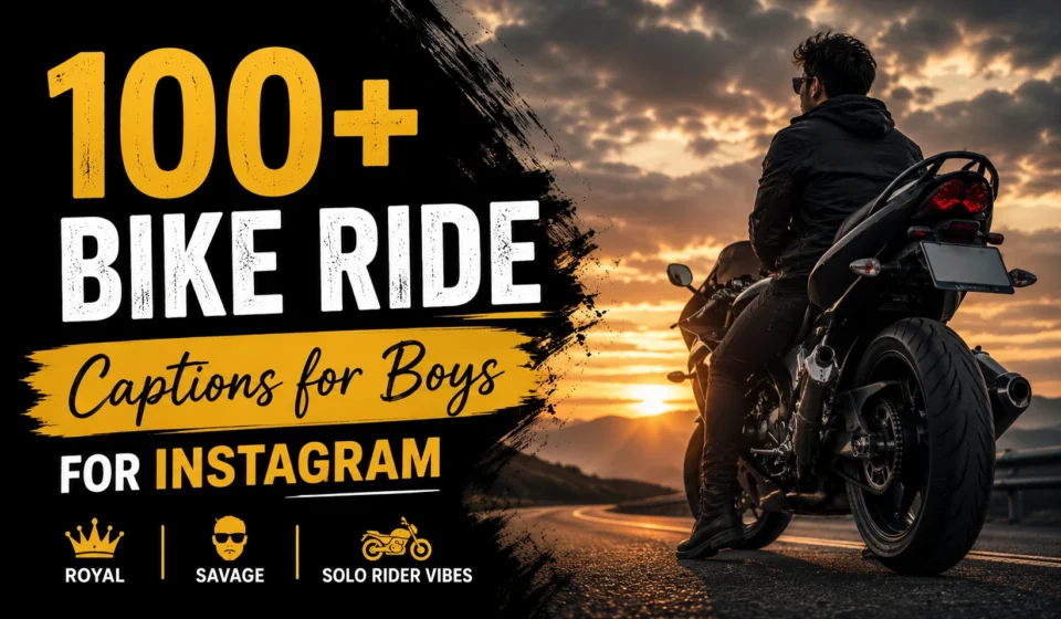 Bike Ride Captions for Boys for Instagram (Royal, Savage & Solo Rider Vibes)
